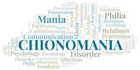 Fototapeta premium Chionomania word cloud. Type of mania, made with text only.