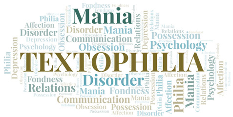 Fototapeta premium Textophilia word cloud. Type of Philia.
