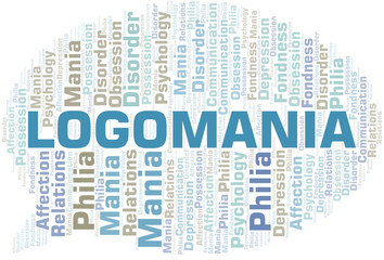 Logomania word cloud. Type of mania, made with text only.