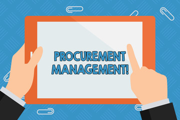 Obraz na płótnie Canvas Conceptual hand writing showing Procurement Management. Concept meaning obtaining products and services from external firm Businessman Hand Holding and Pointing Colorful Tablet Screen