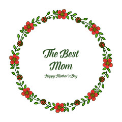 Vector illustration writing best mom with artwork leaf wreath frame