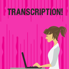 Text sign showing Transcription. Business photo text Written or printed process of transcribing words text voice photo of Young Busy Woman Sitting Side View and Working on her Laptop