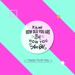 Colorful Quote Youth Day. Vector Illustration
