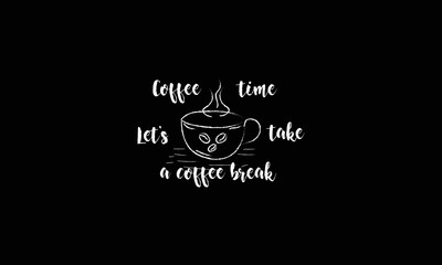 Banner of coffee with hand lettering. Poster with inscription about coffee drinks. 