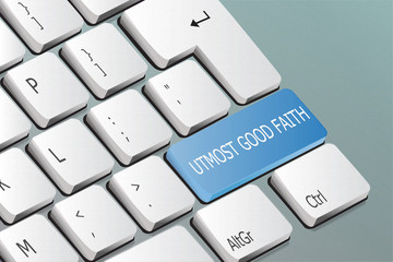 utmost good faith written on the keyboard button