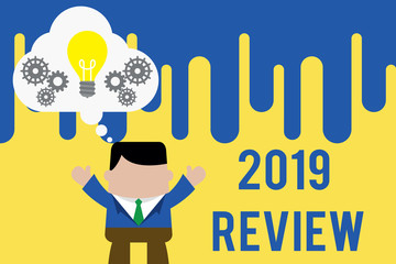 Handwriting text 2019 Review. Conceptual photo New trends and prospects in tourism or services for 2019 Standing man suit hands up imaginary bubble light bulb gears working together