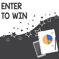Text sign showing Enter To Win. Business photo showcasing exchanging something value for prize or chance of winning Layout Smartphone Off Ballpoint Pen RingBound Notepad Business Pie Chart