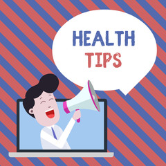 Handwriting text writing Health Tips. Conceptual photo advice or information given to be helpful in being healthy Man Speaking Through Laptop into Loudhailer Blank Speech Bubble Announce