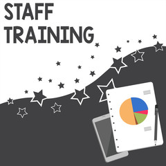 Text sign showing Staff Training. Business photo showcasing program that helps employees learn specific knowledge Layout Smartphone Off Ballpoint Pen RingBound Notepad Business Pie Chart