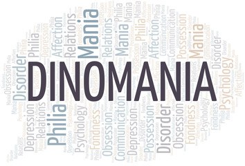 Dinomania word cloud. Type of mania, made with text only.