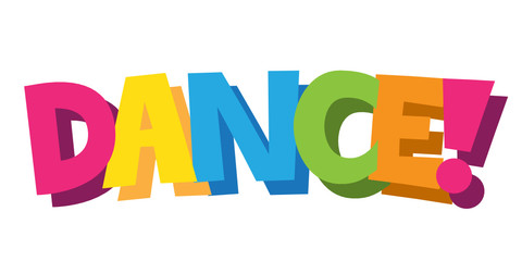 DANCE! cartoon-style hand lettering banner