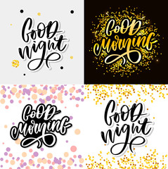 Good Night. Hand drawn typography poster. T shirt hand lettered calligraphic design. Inspirational vector typography slogan
