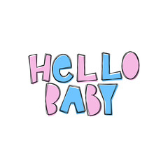 Hello Baby - hand lettering phrase for baby shower.