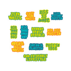 Set of Zero Waste phrases. Hand lettering inscriptions.