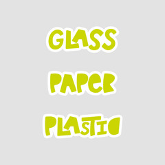 Glass, Paper, Plastic - stickers for trash sorting.