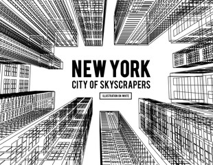 New York is a city of skyscrapers. Vector illustration in the drawing style on a white. View of the skyscrapers below