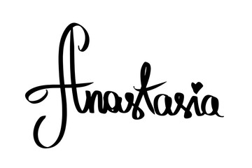 Woman name Anastasia with black heart.  Handwritten female first name lettering. Written calligraphy text modern style. Girl poster for print design, banner, invitation, post card, wedding, birthday.