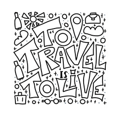 Travel quote with doodle symbols in vector.