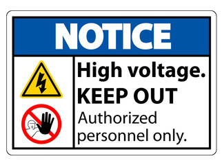 Notice High Voltage Keep Out Sign Isolate On White Background,Vector Illustration EPS.10