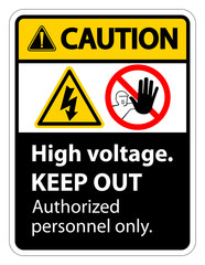 Caution High Voltage Keep Out Sign Isolate On White Background,Vector Illustration EPS.10