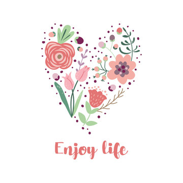 Enjoy life inspirational phrase Floral heart shape Motivational quote made in vector Floral digital sketch style design.