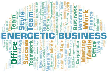 Energetic Business word cloud. Collage made with text only.