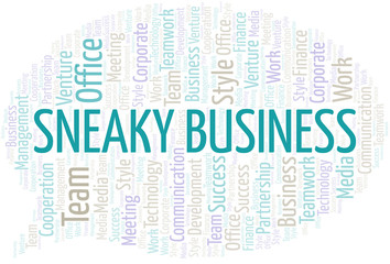 Sneaky Business word cloud. Collage made with text only.