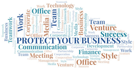 Fototapeta premium Protect Your Business word cloud. Collage made with text only.