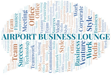 Obraz premium Airport Business Lounge word cloud. Collage made with text only.