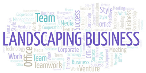 Landscaping Business word cloud. Collage made with text only.