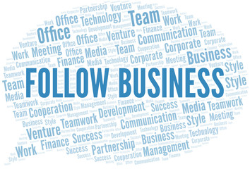 Follow Business word cloud. Collage made with text only.