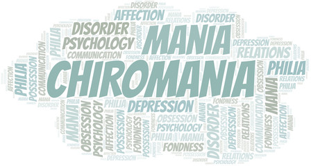 Chiromania word cloud. Type of mania, made with text only.