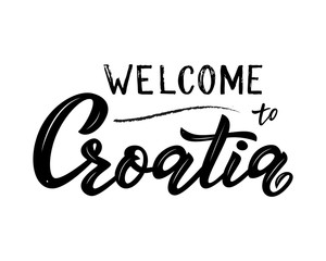 Hand lettering modern calligraphy phrase Welcome to Croatia. Vector