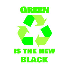 Green is the new black -  Vector illustration design for banner, t shirt graphics, fashion prints, slogan tees, stickers, cards, posters and other creative uses