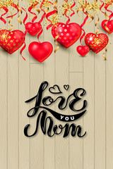 Love You Mom on wood background with hearts and golden confetti. Handwritten lettering Love You Mom as logo, headline. Vector illustration for Happy Mother's day, greeting card.