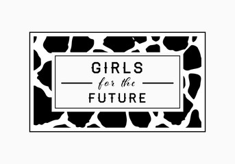 Girls for the Future leopard graphic print. Leopard slogan graphic.