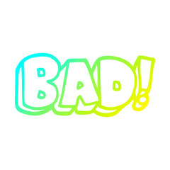 cold gradient line drawing cartoon word bad