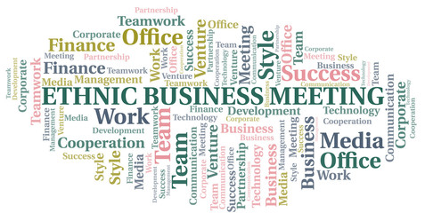 Ethnic Business Meeting word cloud. Collage made with text only.