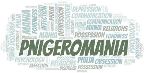 Obraz premium Pnigeromania word cloud. Type of mania, made with text only.