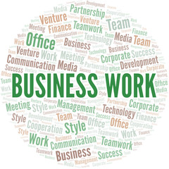 Business Work word cloud. Collage made with text only.
