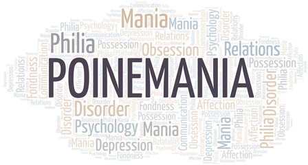Poinemania word cloud. Type of mania, made with text only.