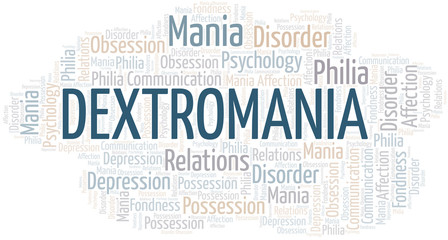 Fototapeta premium Dextromania word cloud. Type of mania, made with text only.