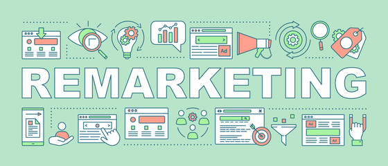 Remarketing green word concepts banner. Remarketing strategy, digital marketing tool. Presentation, website. Isolated lettering typography idea with linear icons. Vector outline illustration