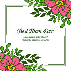 Vector illustration invitation card best mom for beauty pink wreath frames