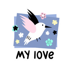 My love. Vector illustration with loving bird and flowers. Doodle, cartoon, Scandi.