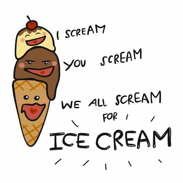 We scream for ice cream