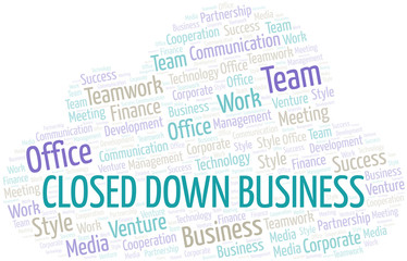 Closed Down Business word cloud. Collage made with text only.