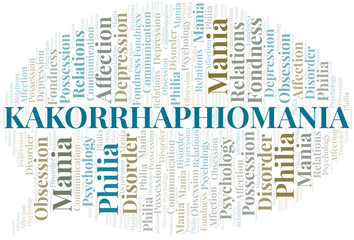 Fototapeta premium Kakorrhaphiomania word cloud. Type of mania, made with text only.