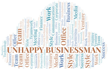 Unhappy Businessman word cloud. Collage made with text only.