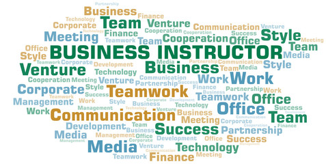 Business Instructor word cloud. Collage made with text only.